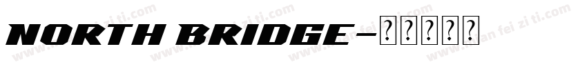 North Bridge字体转换